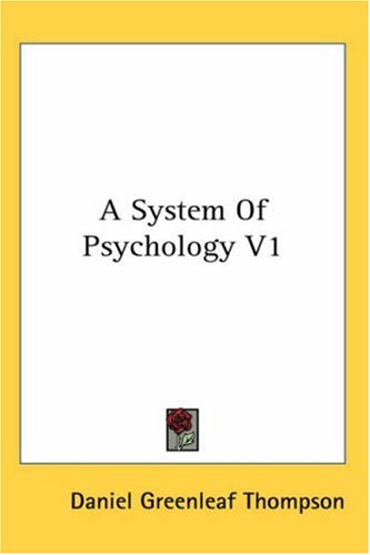 A System of Psychology V1