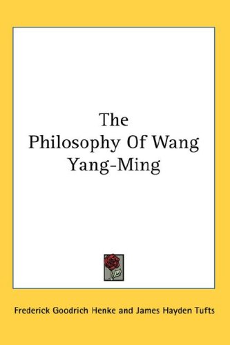 The Philosophy of Wang Yang-Ming