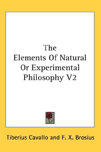 Elements of Natural or Experimental Philosophy V2