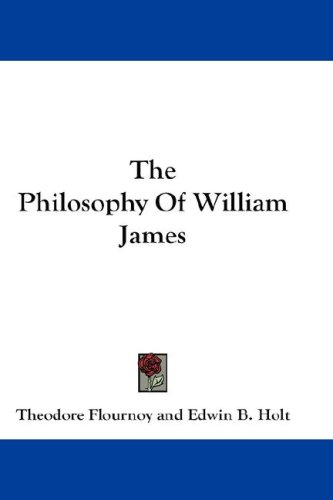 The Philosophy Of William James