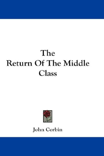 The Return Of The Middle Class