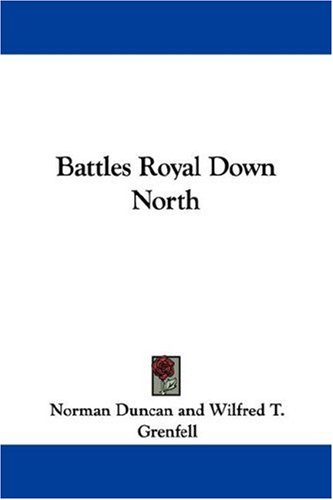 Battles Royal Down North