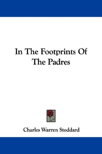 In The Footprints Of The Padres