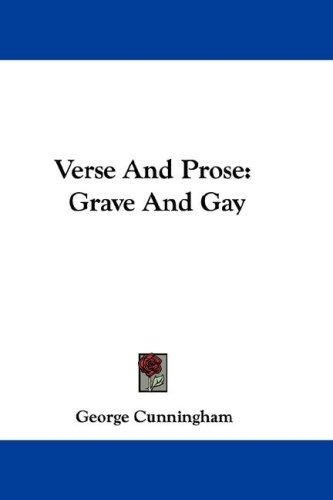 Verse And Prose: Grave And Gay