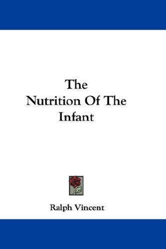 The Nutrition of the Infant