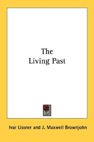 The Living Past