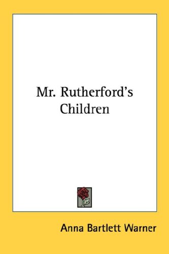 Mr. Rutherford's Children