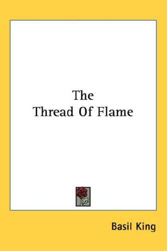 The Thread of Flame