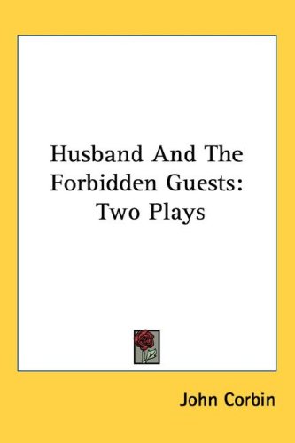 Husband And The Forbidden Guests: Two Plays