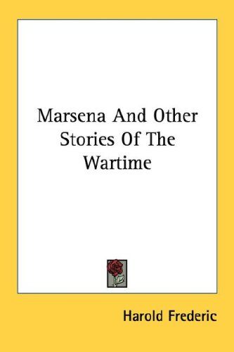 Marsena and Other Stories of the Wartime