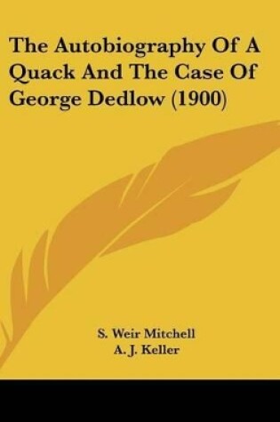 The Autobiography of a Quack and the Case of George Dedlow
