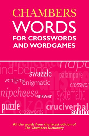 Chambers Words For Crosswords And Wordgames