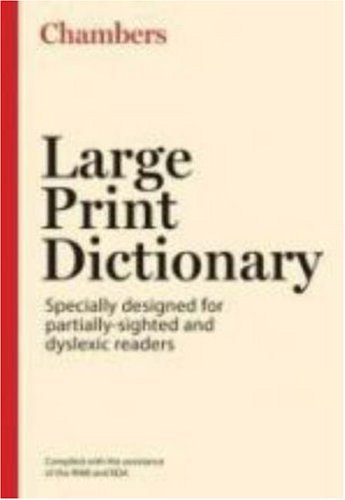 Chambers Large Print Dictionary