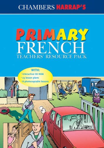 Primary French! Teacher'S Resource Pack