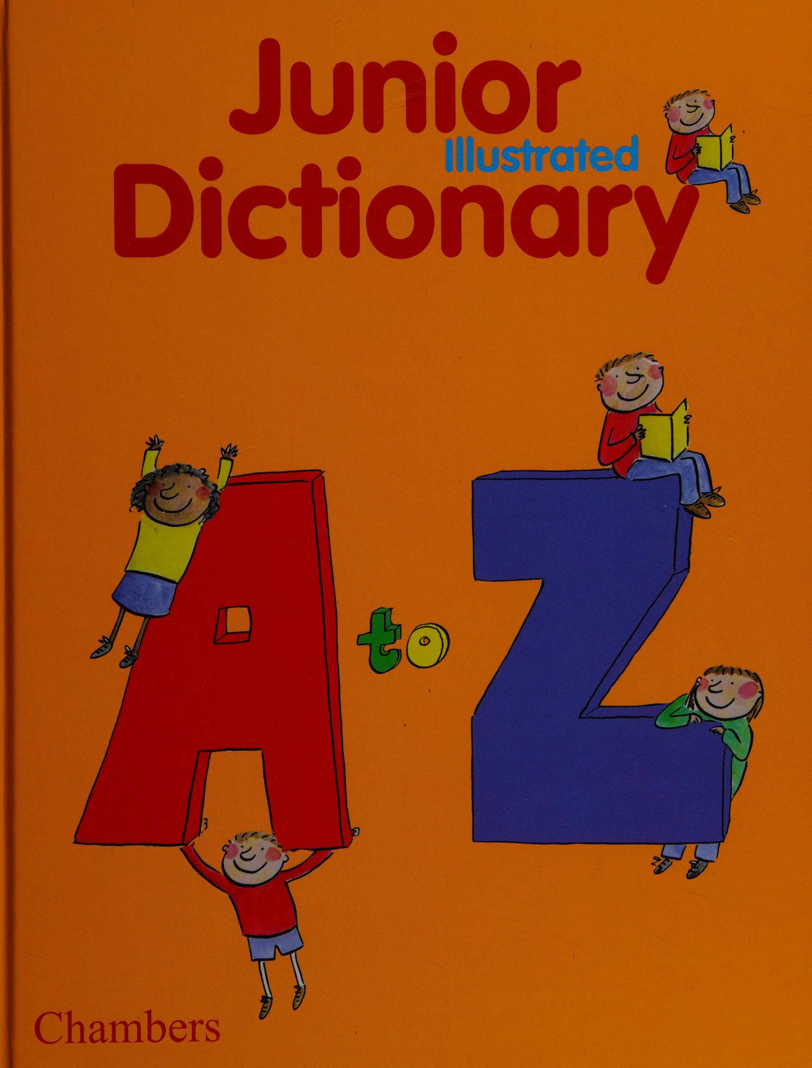 Chambers junior illustrated dictionary