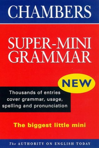 Chambers Super-Mini Grammar