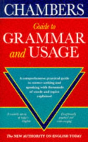Chambers Guide To Grammar And Usage