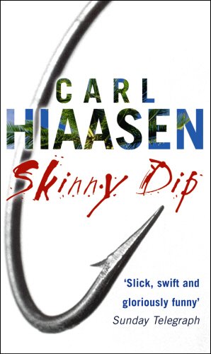 Skinny Dip by Carl Hiaasen, ISBN 9780552152136