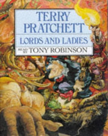 Lords and Ladies by Terry Pratchett, ISBN 9780552153157