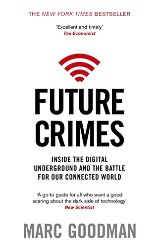 Future Crimes by Marc Goodman, ISBN 9780552170802
