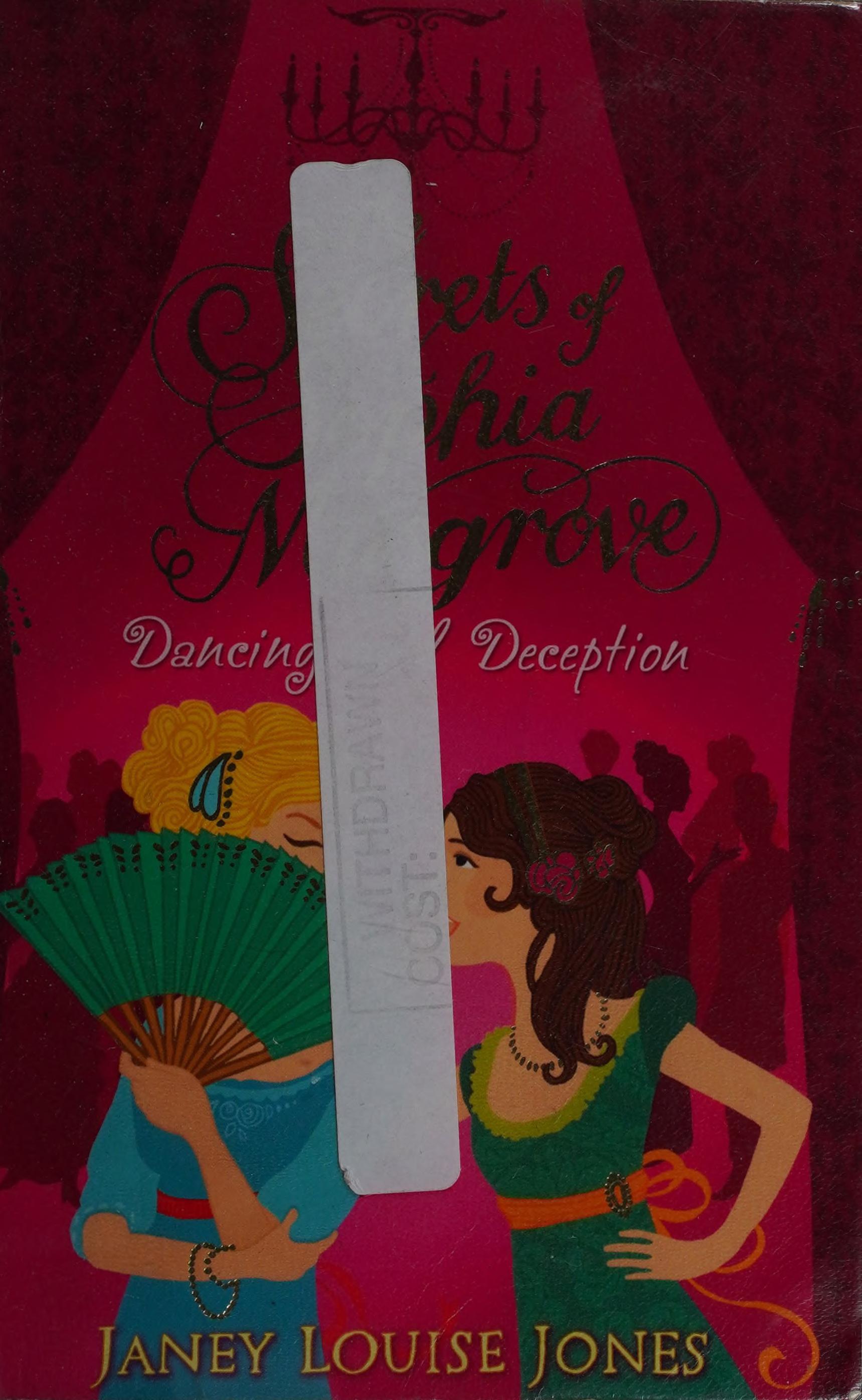 Dancing And Deception. Janey Louise Jones