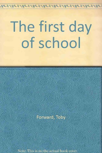 The First Day of School
