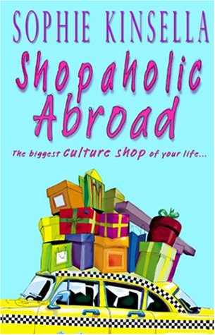 Shopaholic Abroad by Sophie Kinsella, ISBN 9780552999403