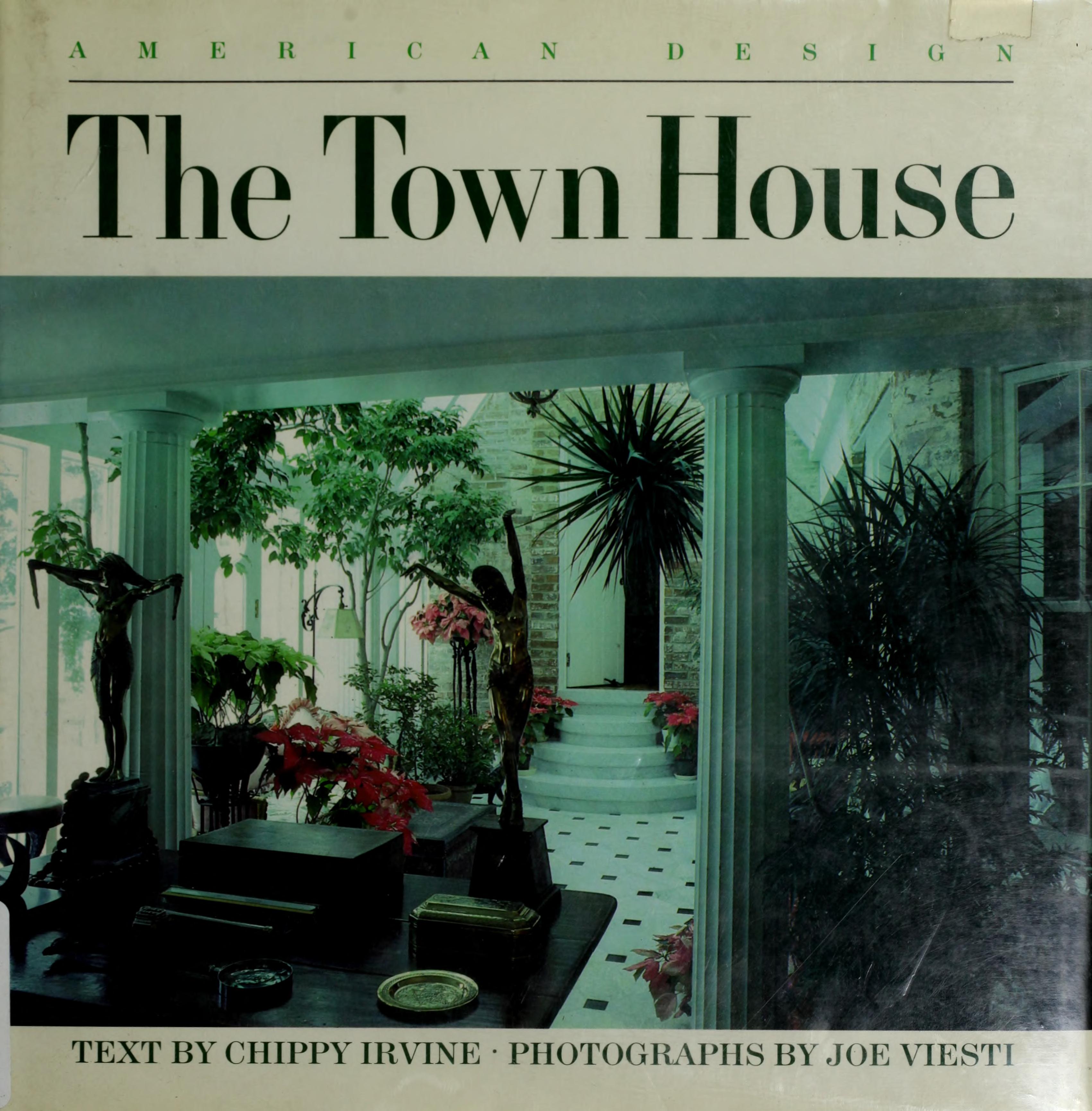 The Town House: American Design Series