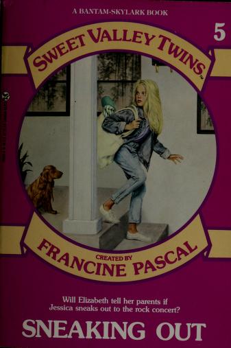 Sneaking Out by Jamie Suzanne, Francine Pascal, and Francine Pascal, Jamie Suzanne, ISBN 9780553156591