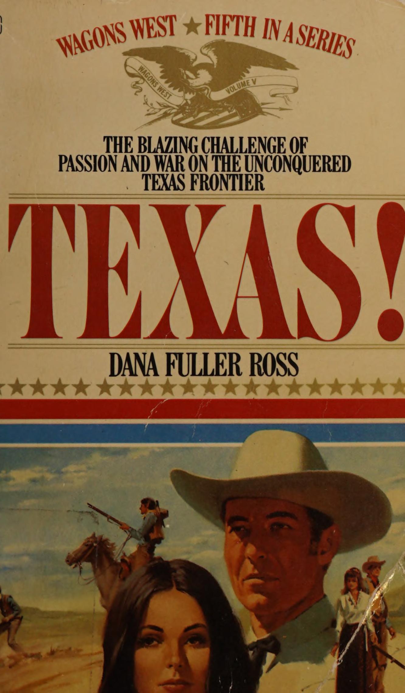 Texas Wagons West Fifth in a Series