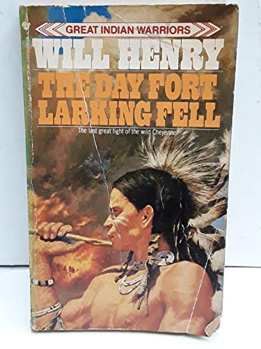 The Day Fort Larking Fell