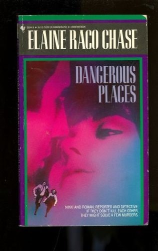DANGEROUS PLACES
