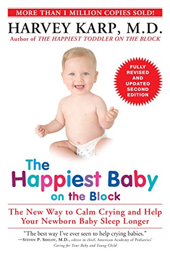 The Happiest Baby on the Block Fully Revised and Updated Second Edition
