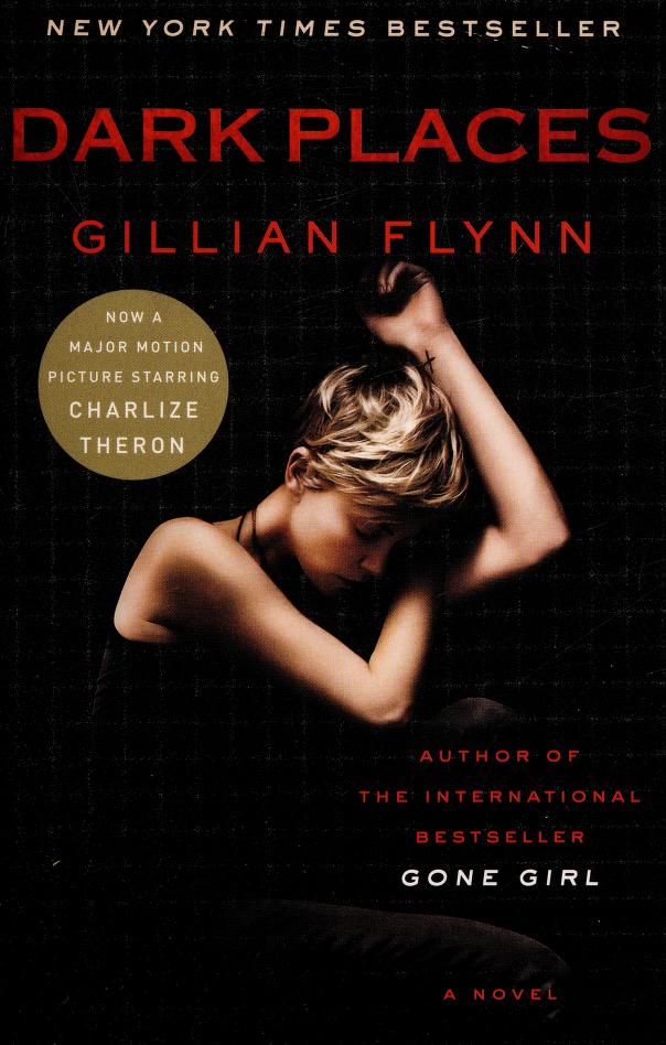 Dark Places (Movie Tie-in Edition) by Gillian Flynn, ISBN 9780553418484