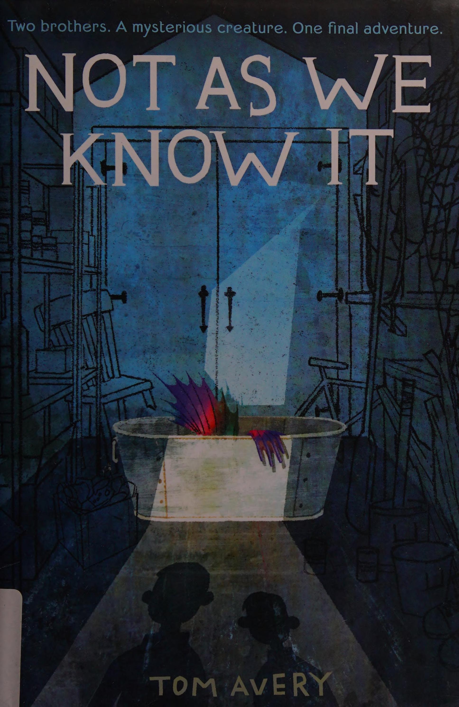 Not As We Know It