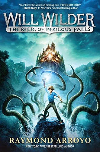 Will Wilder #1: The Relic Of Perilous Falls