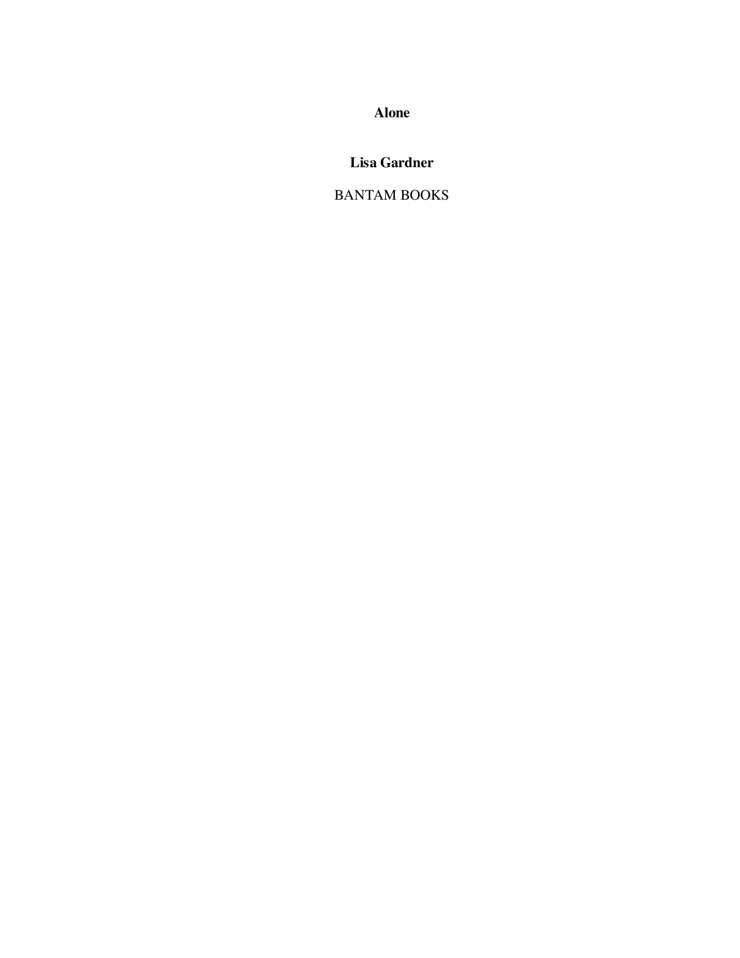 Alone by Lisa Gardner, ISBN 9780553584530