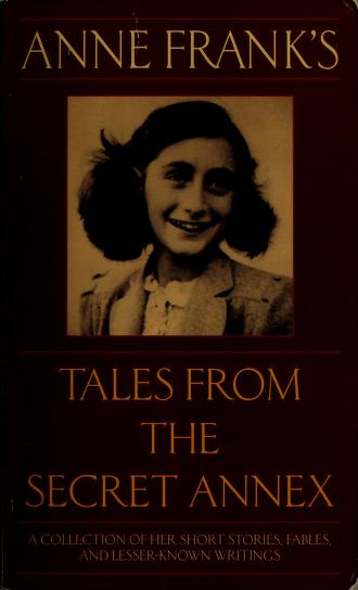 Anne Frank's Tales from the Secret Annex