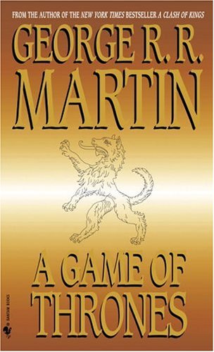 A Game Of Thrones by George R.R.Martin, George R. R. Martin, and Martin George R. R, ISBN 9780553588484