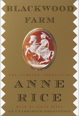Blackwood Farm by Anne Rice, ISBN 9780553714166
