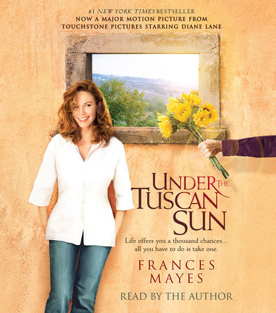 Under the Tuscan Sun by Frances Mayes, ISBN 9780553751574