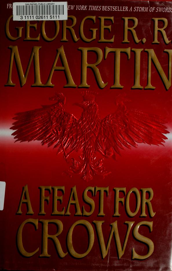 A Feast for Crows by George R.R.Martin, ISBN 9780553801507
