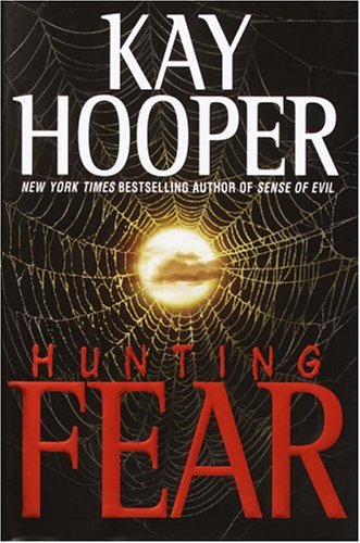 Hunting Fear by Kay Hooper, ISBN 9780553803167
