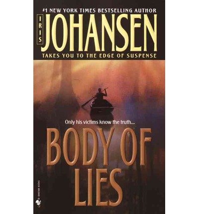 Body of Lies by Iris Johansen, ISBN 9780553840407