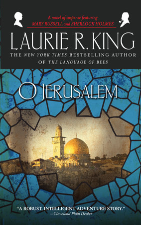 O Jerusalem by Laurie R. King, ISBN 9780553901351