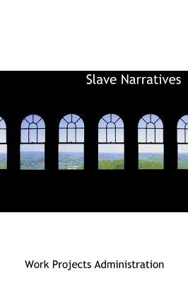 Slave Narratives