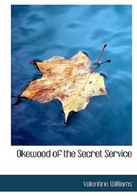 Okewood of the Secret Service