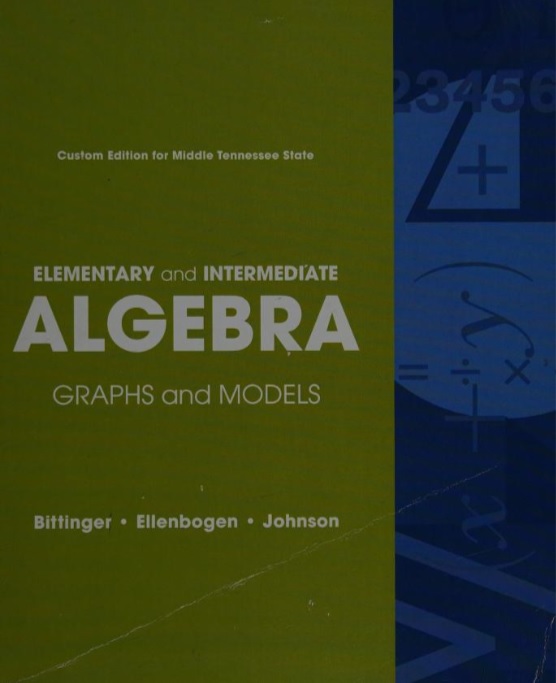 Elementary And Intermediate Algebra, Graphs And Models