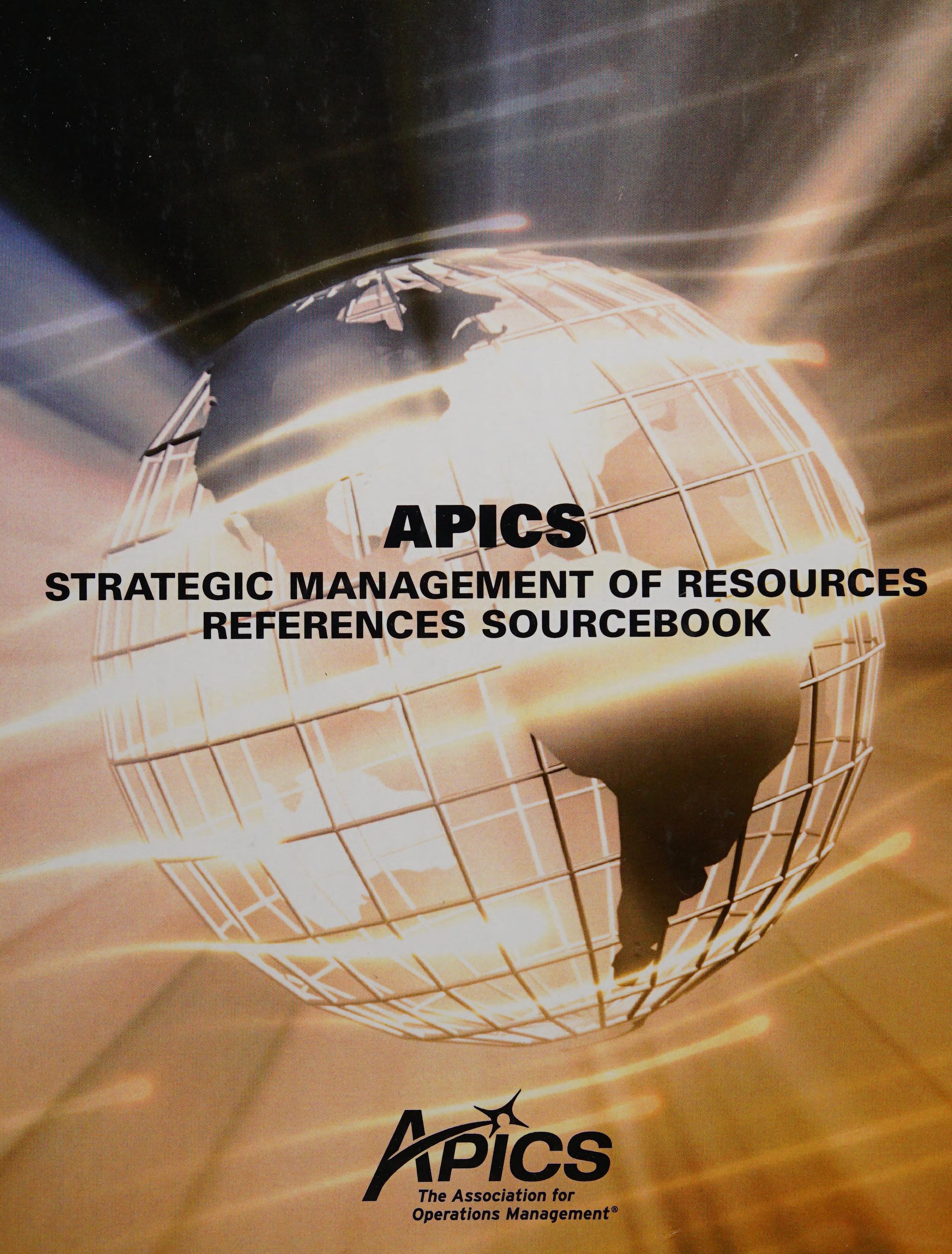 APICS Strategic Management of Resources References Sourcebook