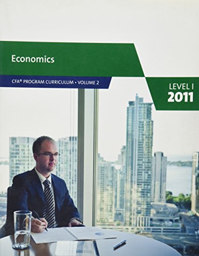 Economics CFA Program Curriculum Volume 2 Level 1 2011
